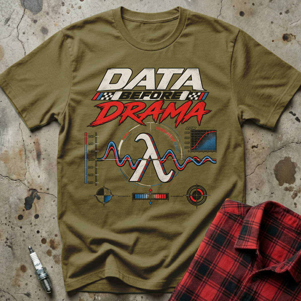 Data Before Drama T Shirt - Military Green