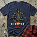 Oil Pressure Matters T-Shirt - Navy