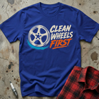 Clean Wheels First T-Shirt - Royal