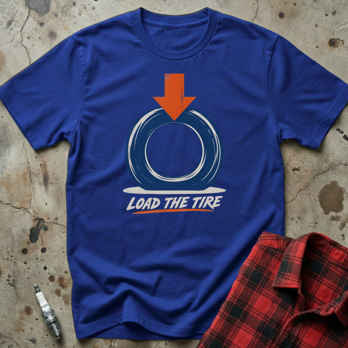 Load The Tire T-Shirt - Royal