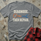Diagnose Then Repair T-Shirt - Sport Grey