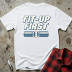 Fit Up First T-Shirt - White